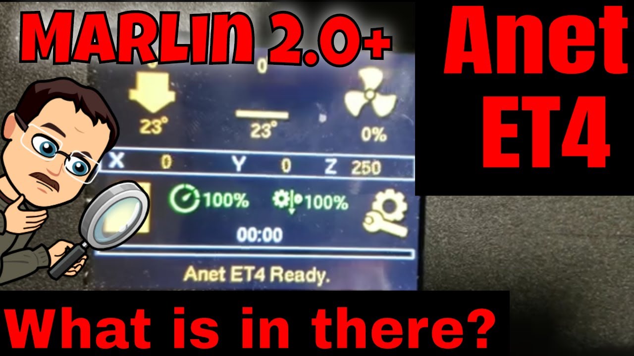 Tested! Anet ET4 Marlin 2.0+ Menus | Quick Look and Timelapse print