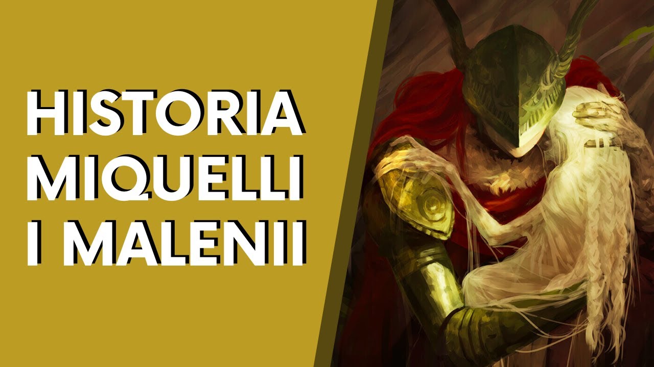 Miquella i Malenia - historia przeklętych bliźniąt (Elden Ring LORE PL)