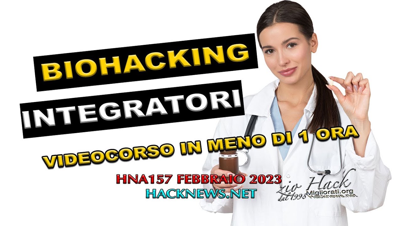 BioHacking di integratori e supplementi 2023. Trucchi e segreti per migliorare salute e benessere
