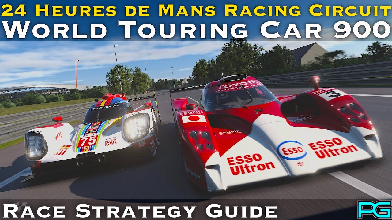 Gran Turismo 7 - World Touring Car 900 - 24 Heures de Mans Racing Circuit - Race Strategy Guide
