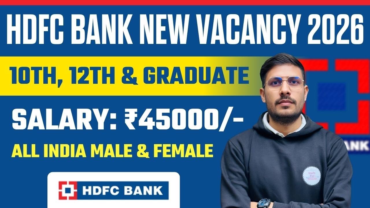 HDFC Bank Recruitment 2026 | HDFC Job Vacancy 2026 | Bank Recruitment 2026 | New Bank Vacancies 2026