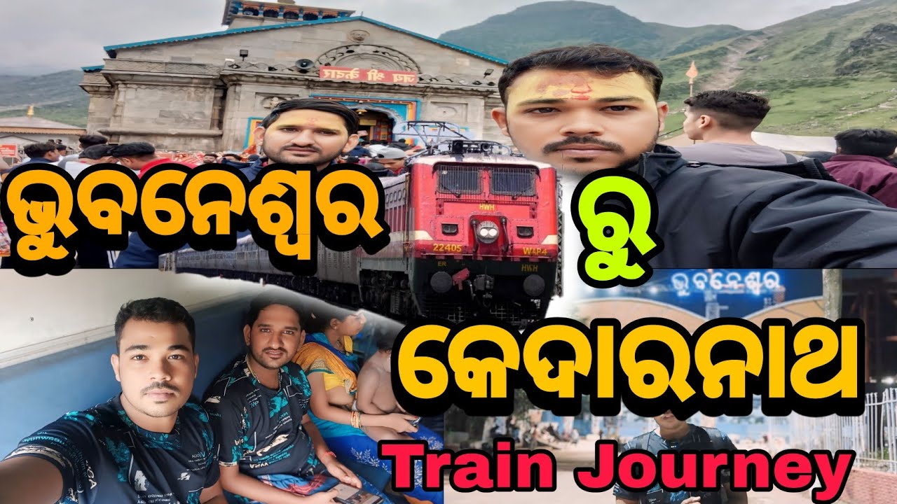 ODISHA TO KEDARNATH TRAIN JOURNEY II TOTAL BUDGET II ROOM II FOOD