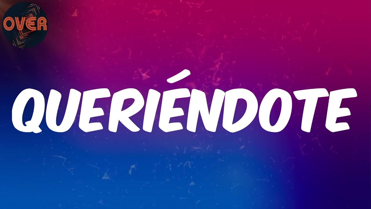 (Lyrics) Nacho - Queri&eacute;ndote
