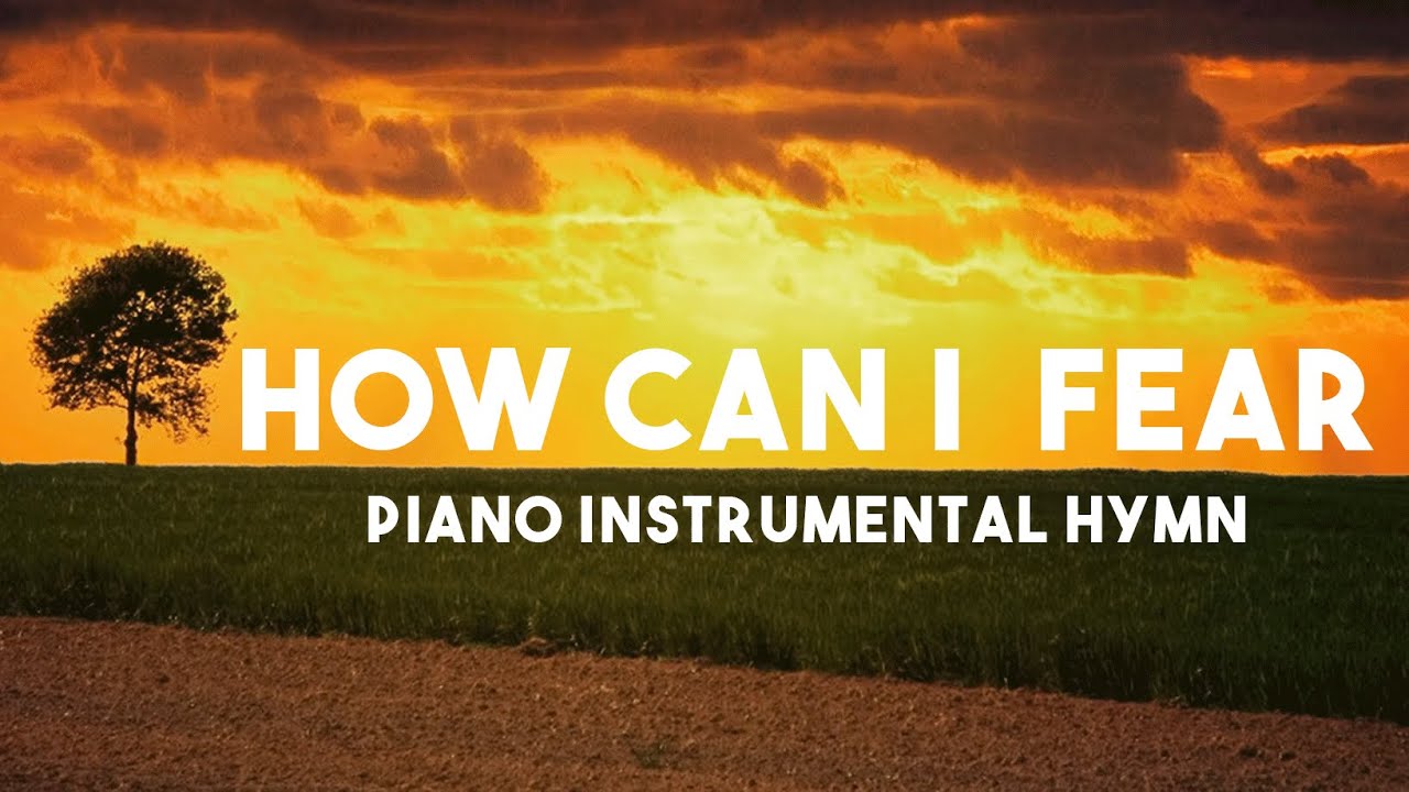 HOW CAN I FEAR - Ron Hamilton