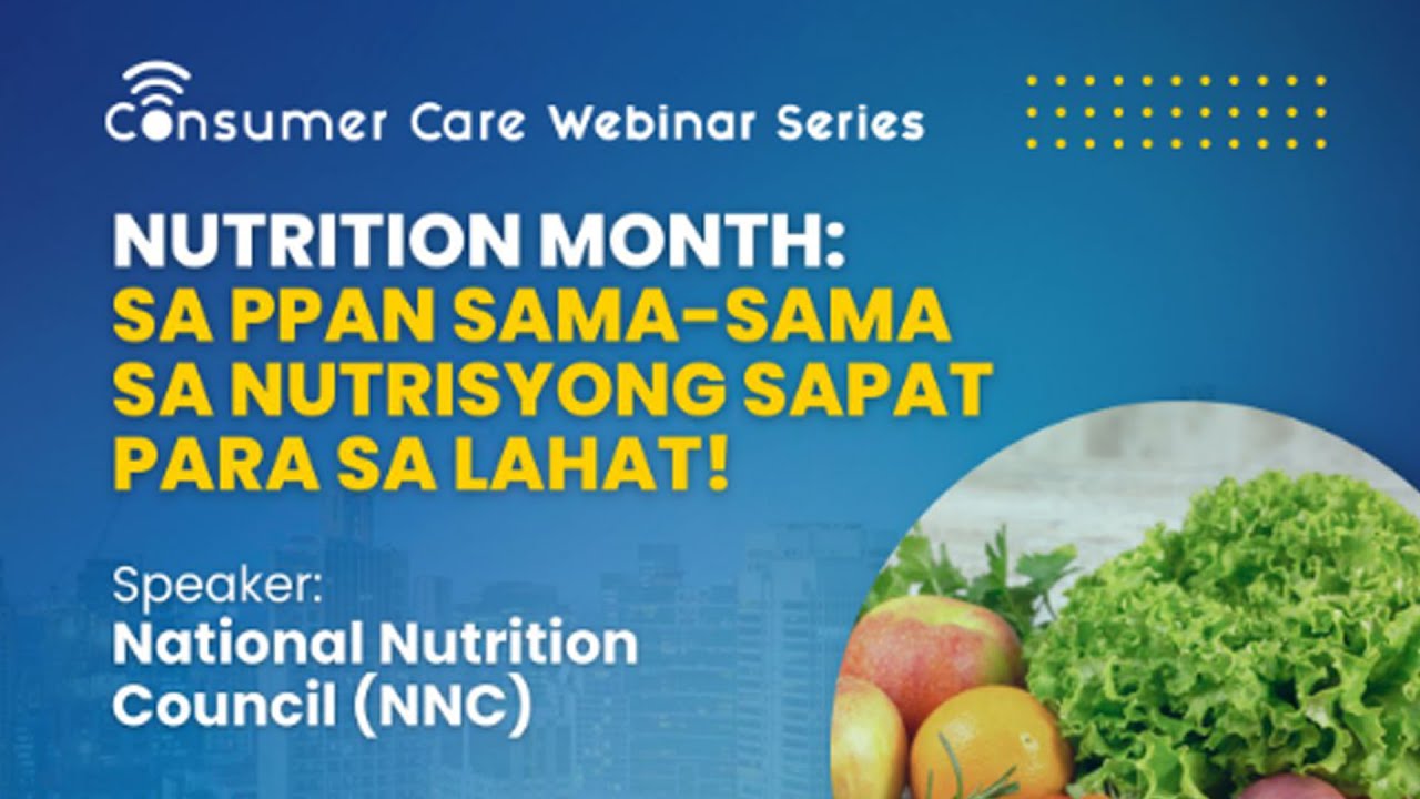 Nutrition Month: Sa PPAN Sama-sama sa Nutrisyong Sapat Para sa Lahat!