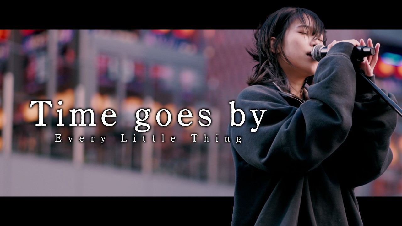 【 砂月凜々香 】「Time goes by」- Every Little Thing -  / Kabukicho Street Live Fes. / 2026.2.28