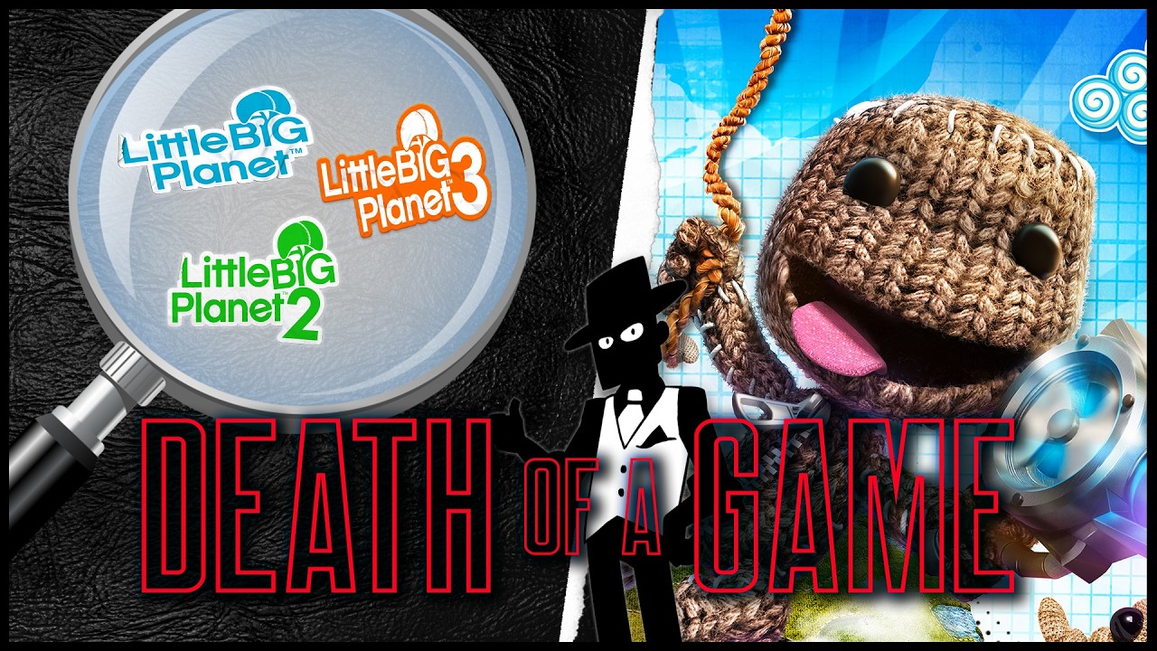 Death of a Game: LittleBigPlanet Series (1, 2, 3 & More!)