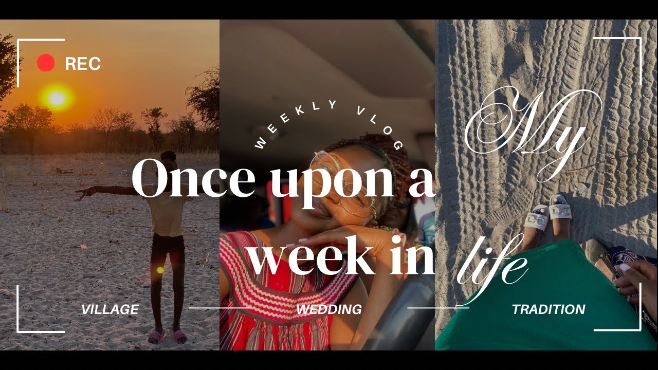 🇳🇦NAMIBIAN YOUTUBER | Weekly Vlog | Maintenance 💅🏾| Village Vlog | Namibian Wedding| Funny 🤭| Saima|