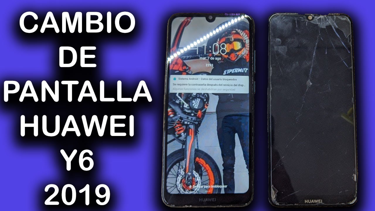 CAMBIO DE PANTALLA HUAWEI Y6 2019