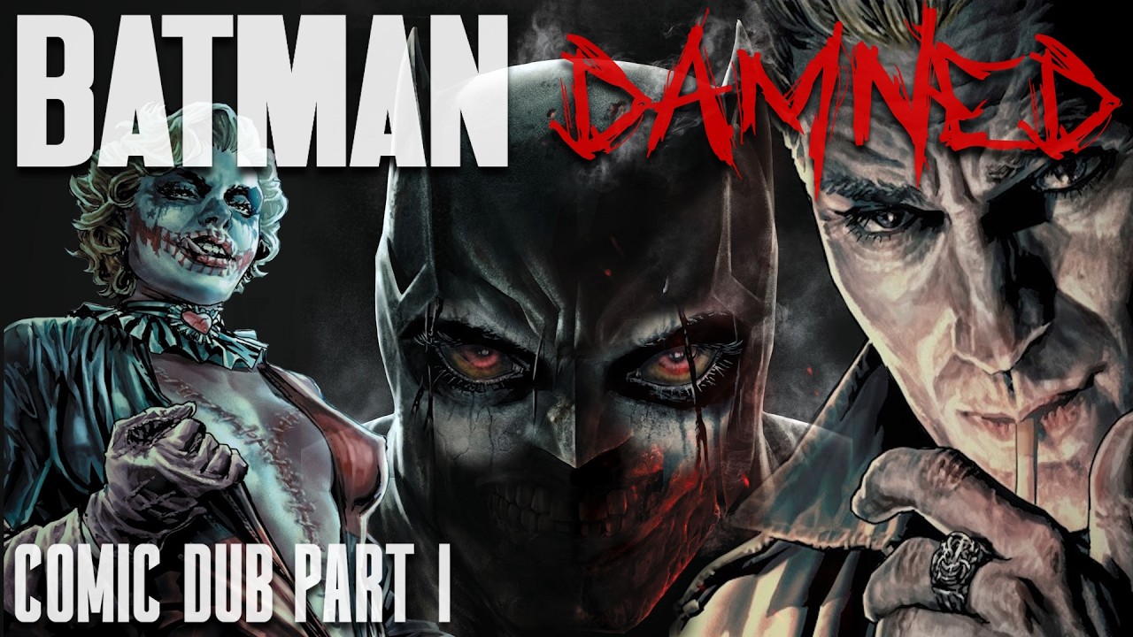 Batman: Damned | Comic Dub | Part 1 of 2