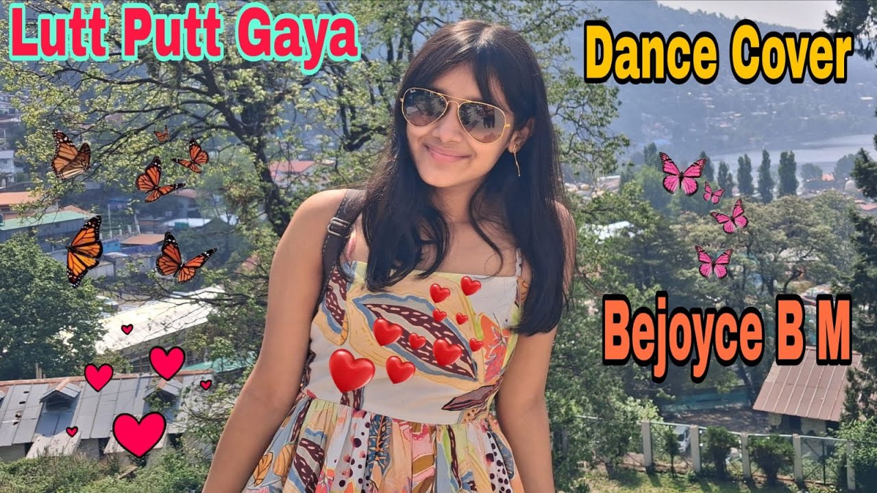 | LUTT PUTT GAYA |  #dancecover #musicthefoodoflove #bejoycebm #dancevideo #bollywooddancehits