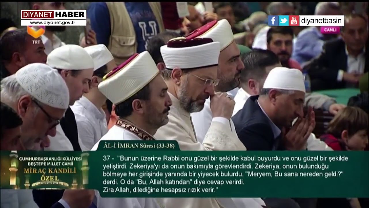 Abdurrahman SADİEN 2018 MİRAÇ Kandili ANKARA Cumhurbaşkanlığı Külliyesi Beştepe Millet Camii