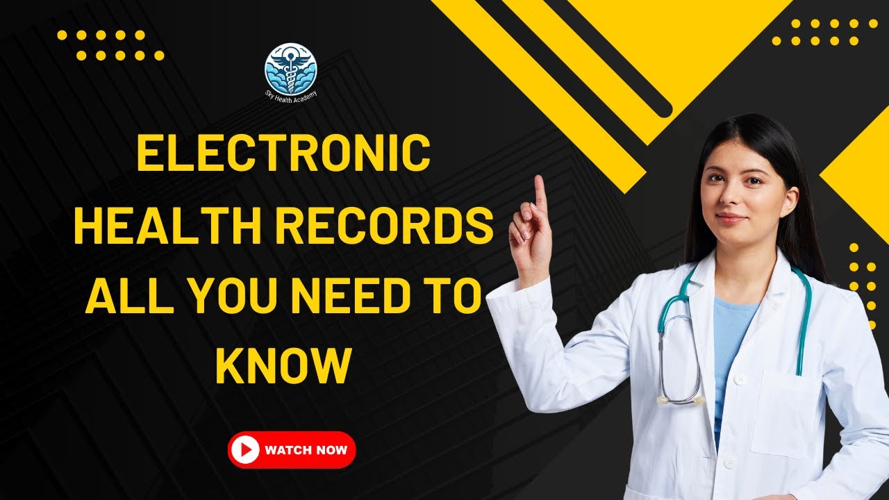 Mastering Electronic Health Records Tutorial&nbsp;- For Medical Professionals