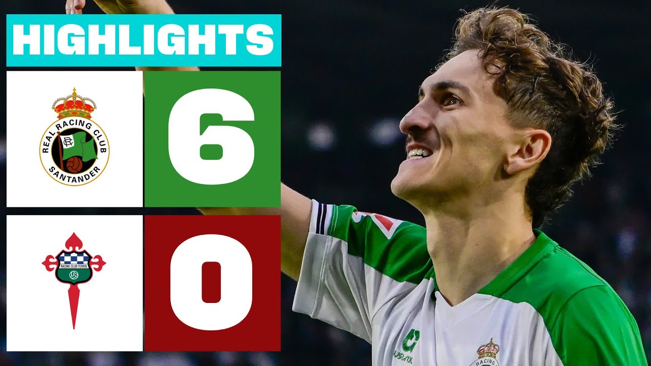 R. RACING CLUB 6 - 0 RACING CLUB FERROL I RESUMEN LALIGA HYPERMOTION