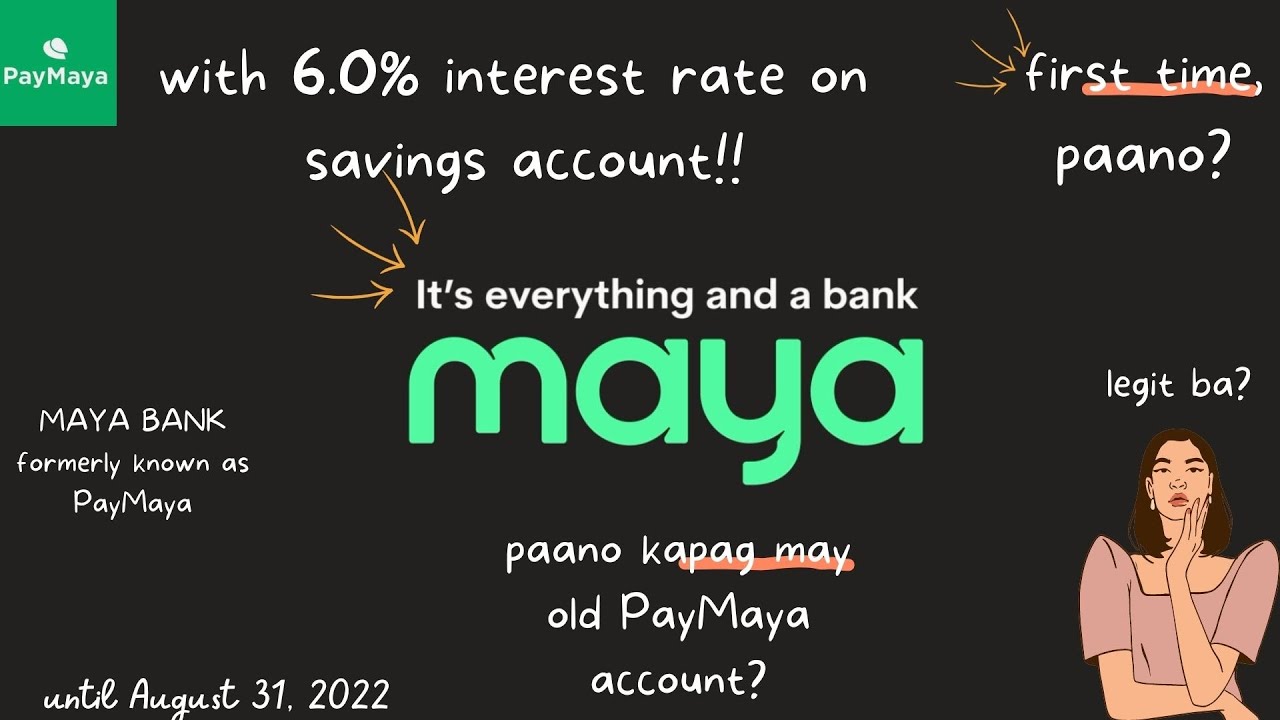 MAYA BANK dating PAYMAYA: 6% Interest Rate | How to Deposit?
