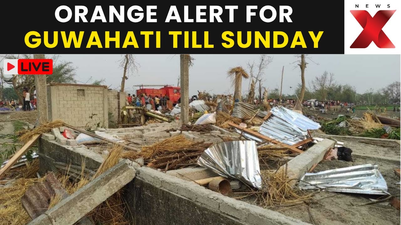 ASSAM STORM LIVE: Guwahati Weather Update | Heavy Rainfall Drenches City; Orange Alert till May 3rd