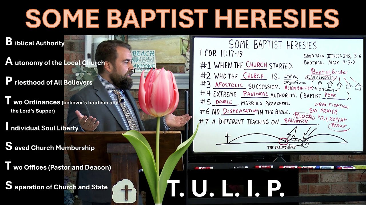 Some Baptist Heresies #bibledoctrine #baptist #baptistchurch #apostasy #heresy