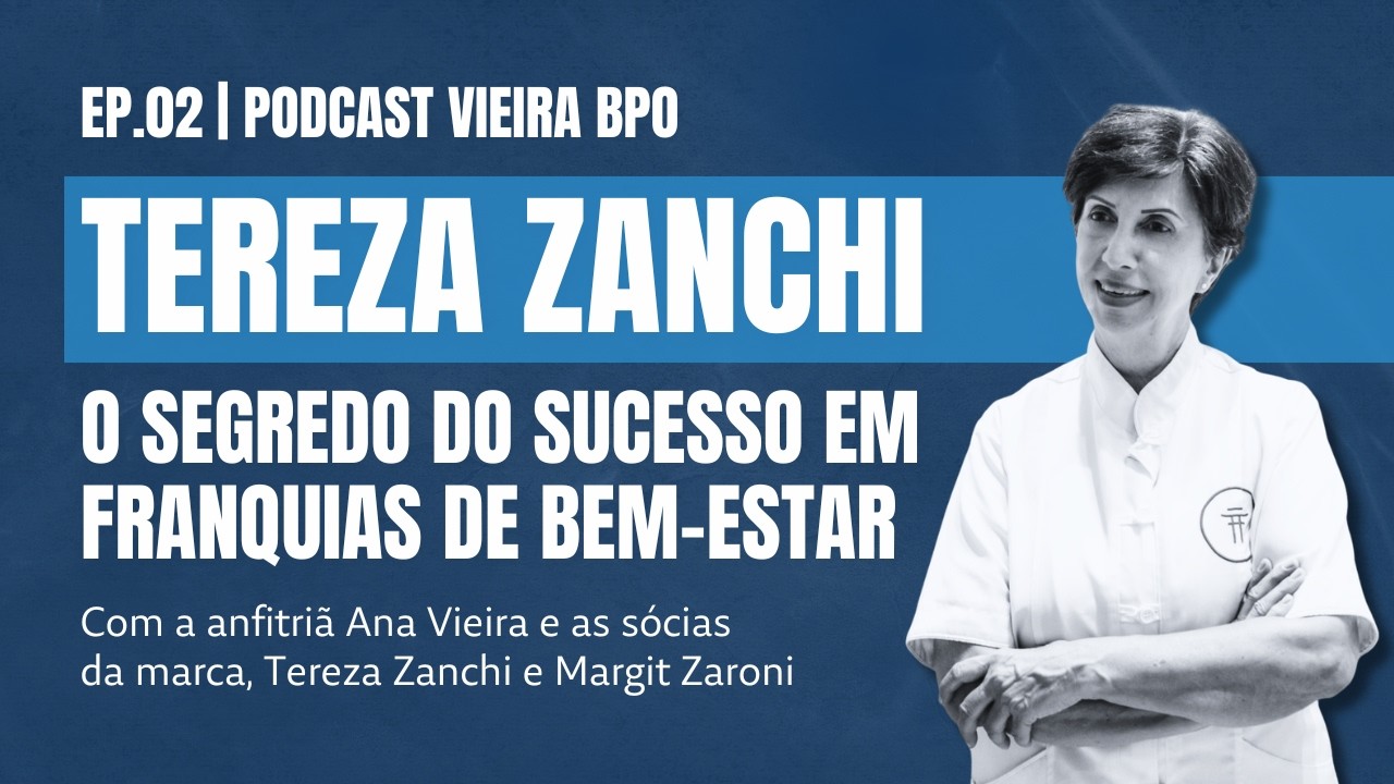 Tereza Zanchi: A história por trás da maior rede de massoterapia em shoppings