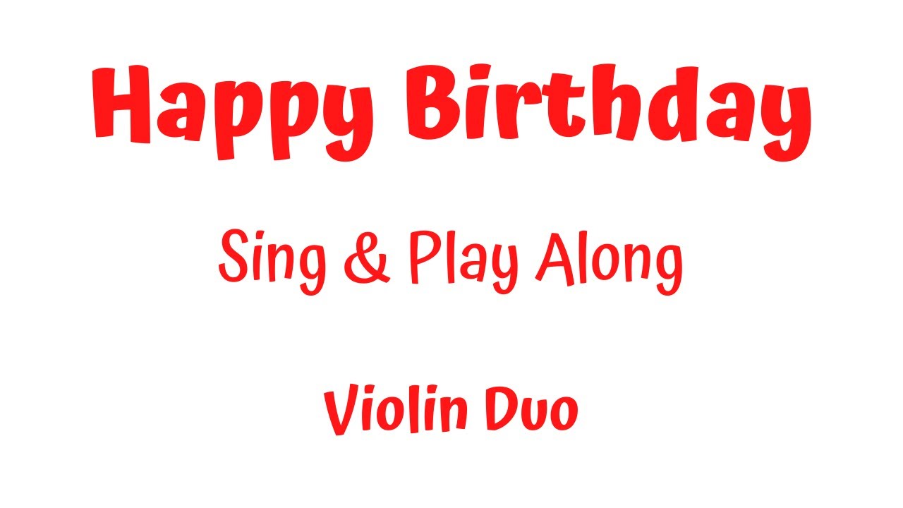 HAPPY BIRTHDAY 🎂 &mdash; Violin Parts & Duo | Play-Along with Sheet Music
