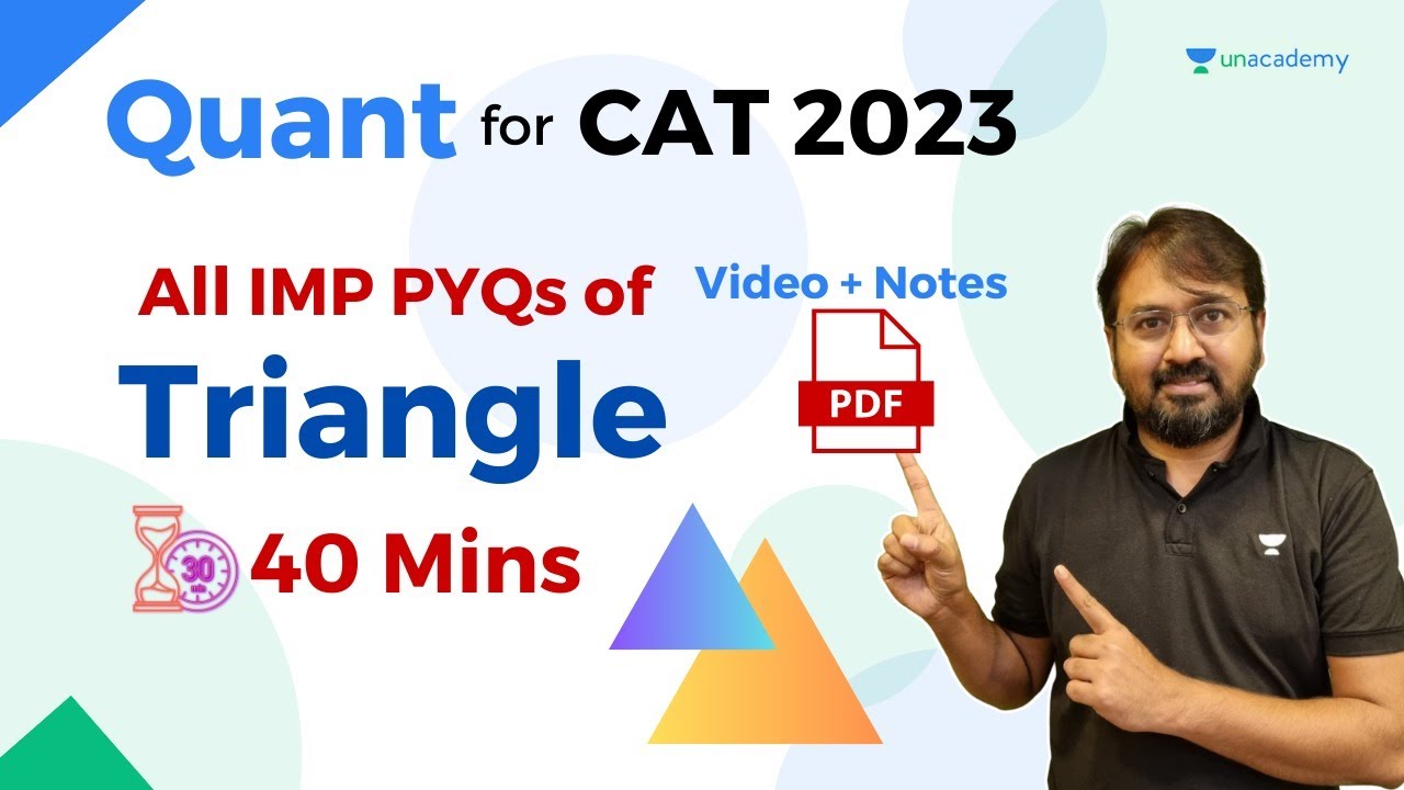 Geometry for CAT and OMETs - IMP PYQs of Triangle in 40 Mins | Unacademy CAT | Ronak