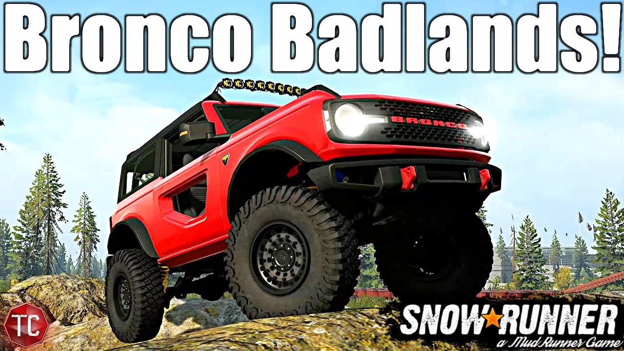 SnowRunner: NEW Ford Bronco BADLANDS! (Crazy Customization!)