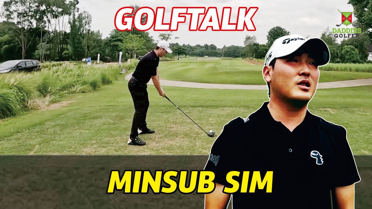 GOLFTALK PRO KOREA - SIM MIN-SUB