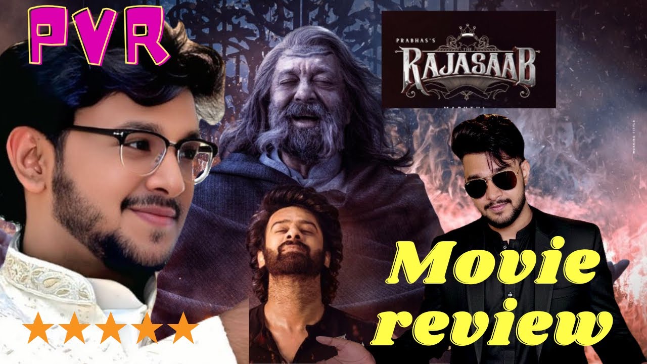 The Raja Saab movie review in PVR 