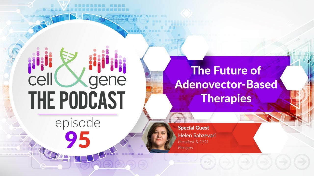The Future of Adenovector-Based Therapies with Precigen's Helen Sabzevari, Ph.D.