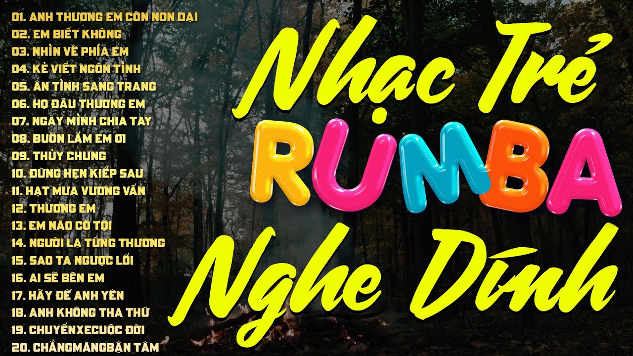 NHẠC TRẺ RUMBA 2024 SI&Ecirc;U HAY - GIỌNG CA MOCHIII, NG&Acirc;N NG&Acirc;N, THỦY L&Ecirc;, THƯƠNG V&Otilde;