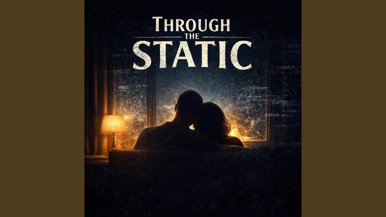 Through the Static