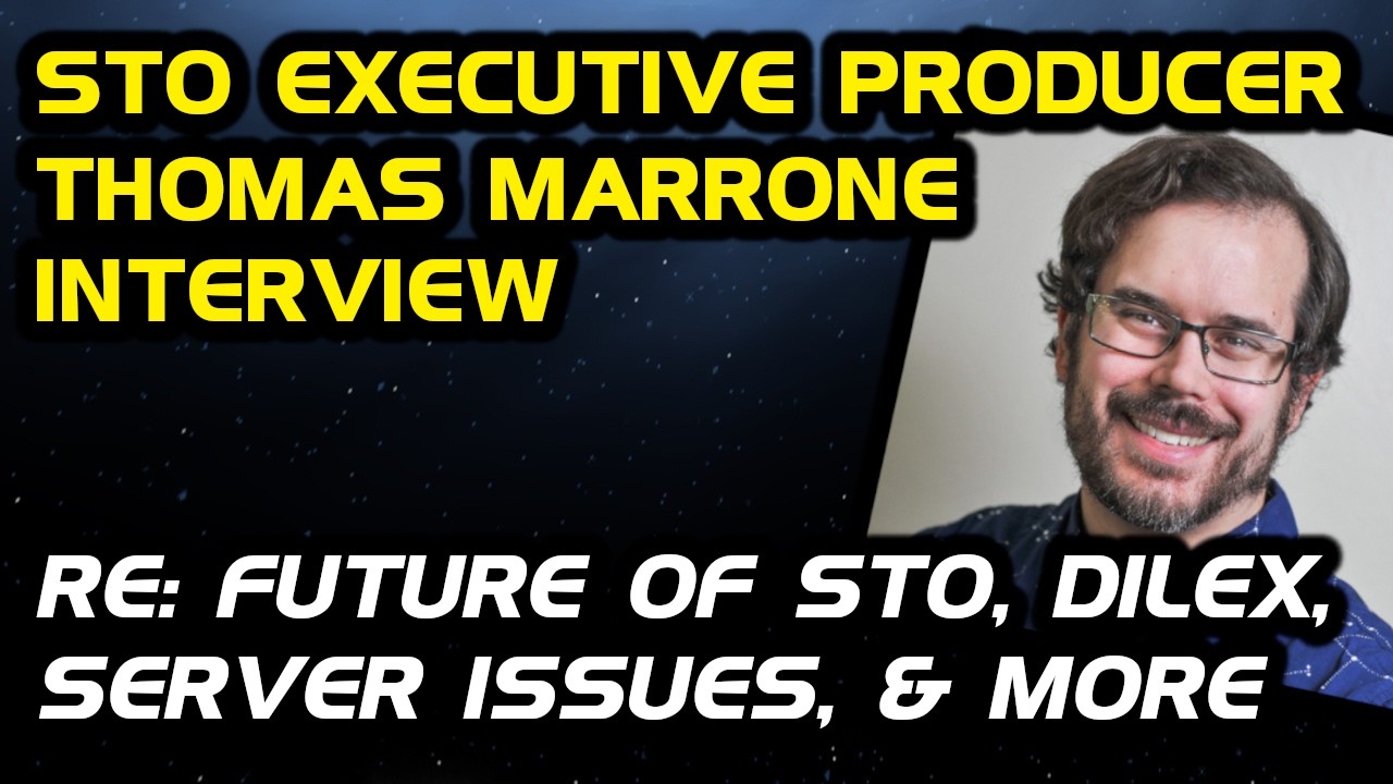 Thomas Marrone Interview - Future of STO, DilEx, Server Issues, & More! | Star Trek Online