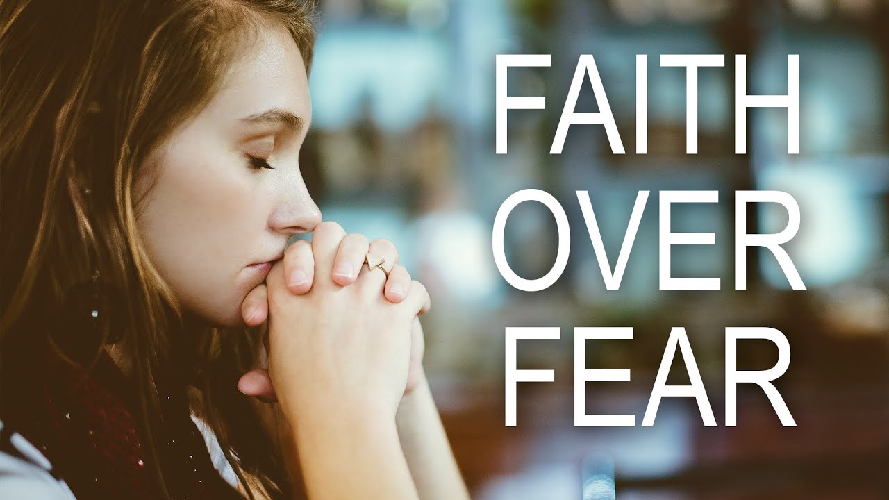 Faith Over Fear | Focus on God - Christian Motivation