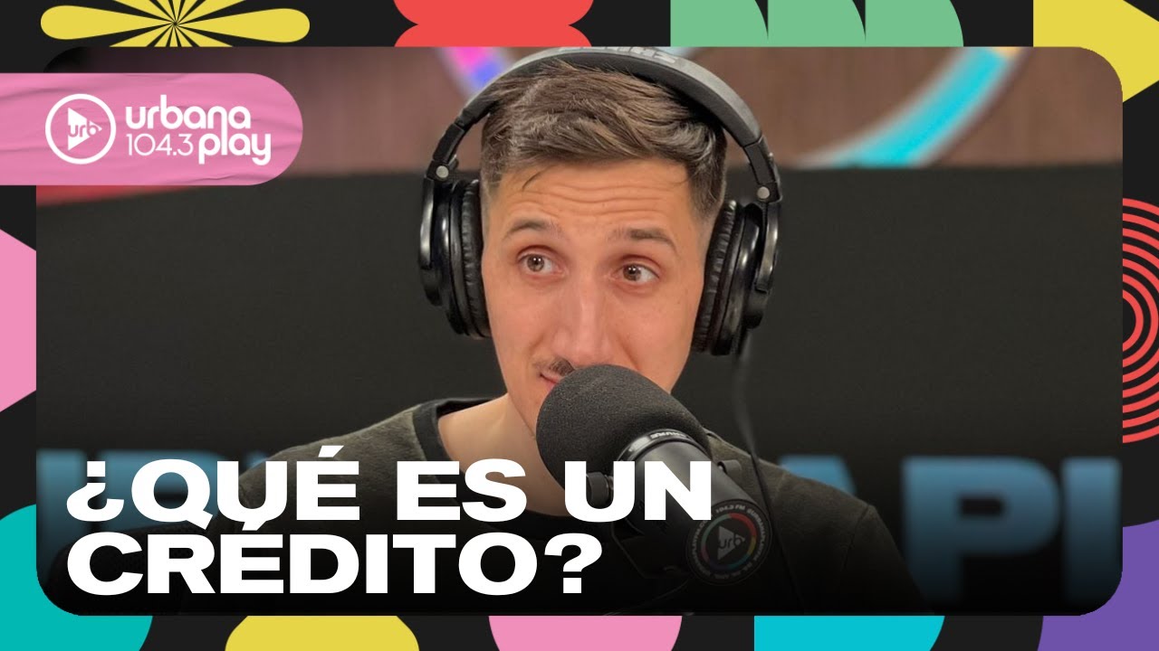 Créditos UVA: qué son y cómo funcionan con el Zar de las finanzas en #VueltaYMedia