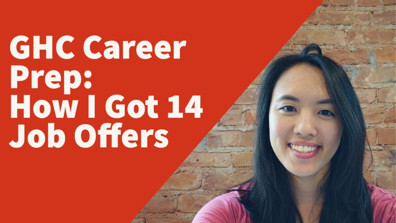 How I Got 14 Job Offers at Grace Hopper Conference: GHC Interview Prep & Tips