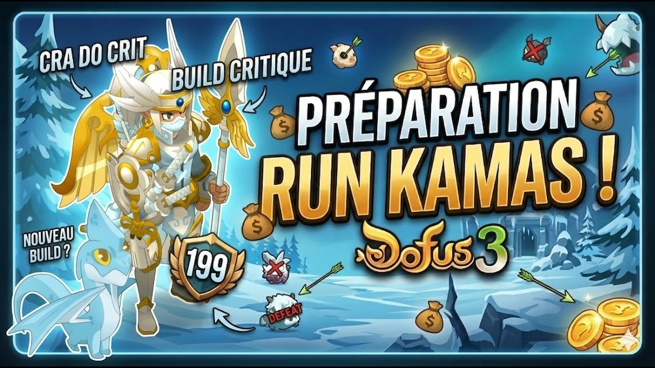 [FR] On se prépare pour les RUN KAMAS ! Dofus 3