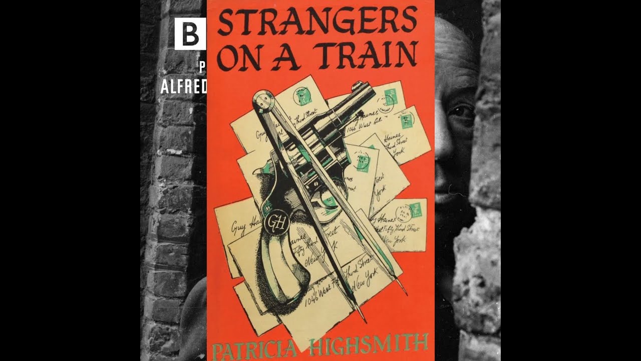 Strangers on a train by Patricia Highsmith