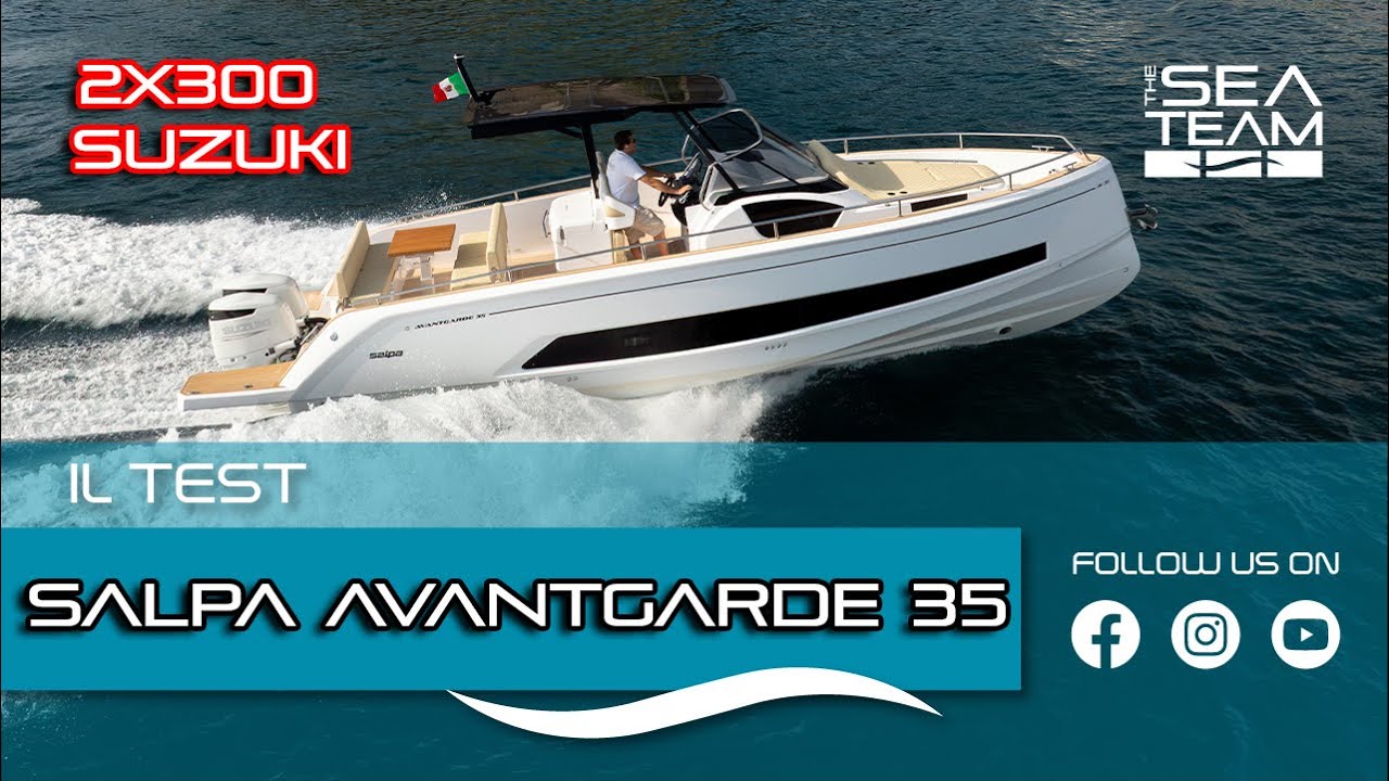 Test Salpa Avantgarde 35 + Suzuki DF300 AP