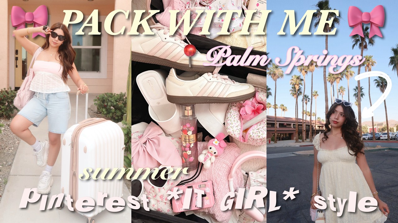 PINTEREST IT GIRL travel prep ✈️ ˚˖𓍢 packing for palm springs + outfit try-on *SUMMER*