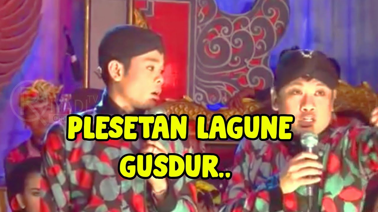 KANGEN PEYE - PLESETAN LAGUNE GUSDUR