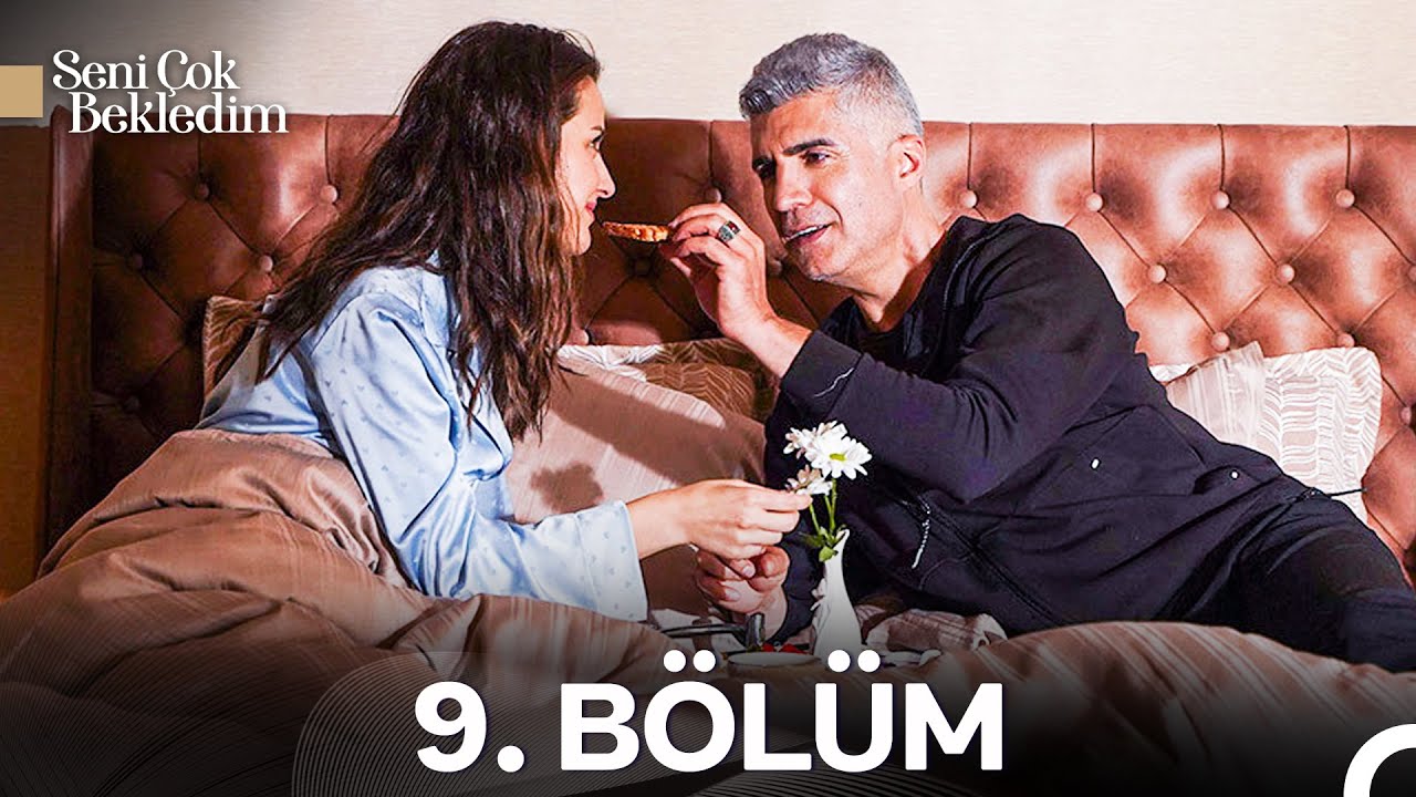 #YENİDEN Seni Çok Bekledim 9.Bölüm