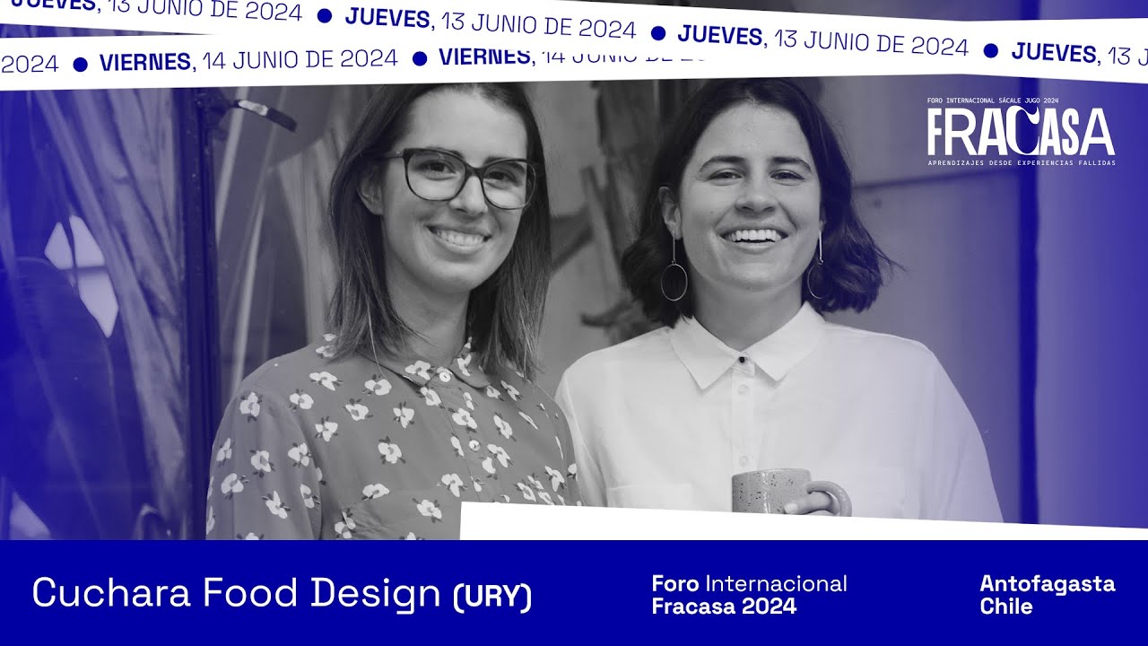 Cuchara Food Design (URY) - Foro Internacional Fracasa 2024