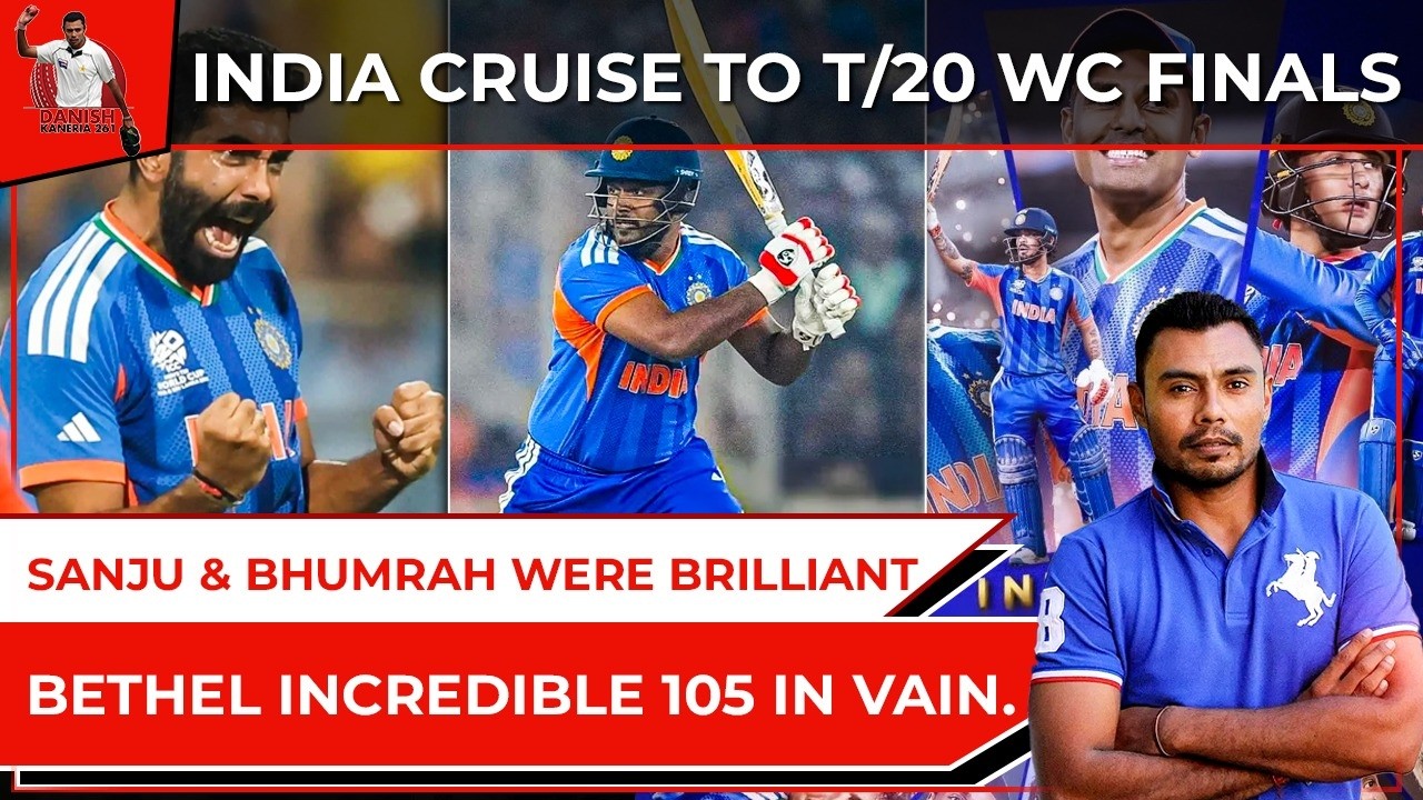 India cruise to T/20 WC finals/Sanju & Bhumrah were brilliant/Bethel incredible 105 in vain.