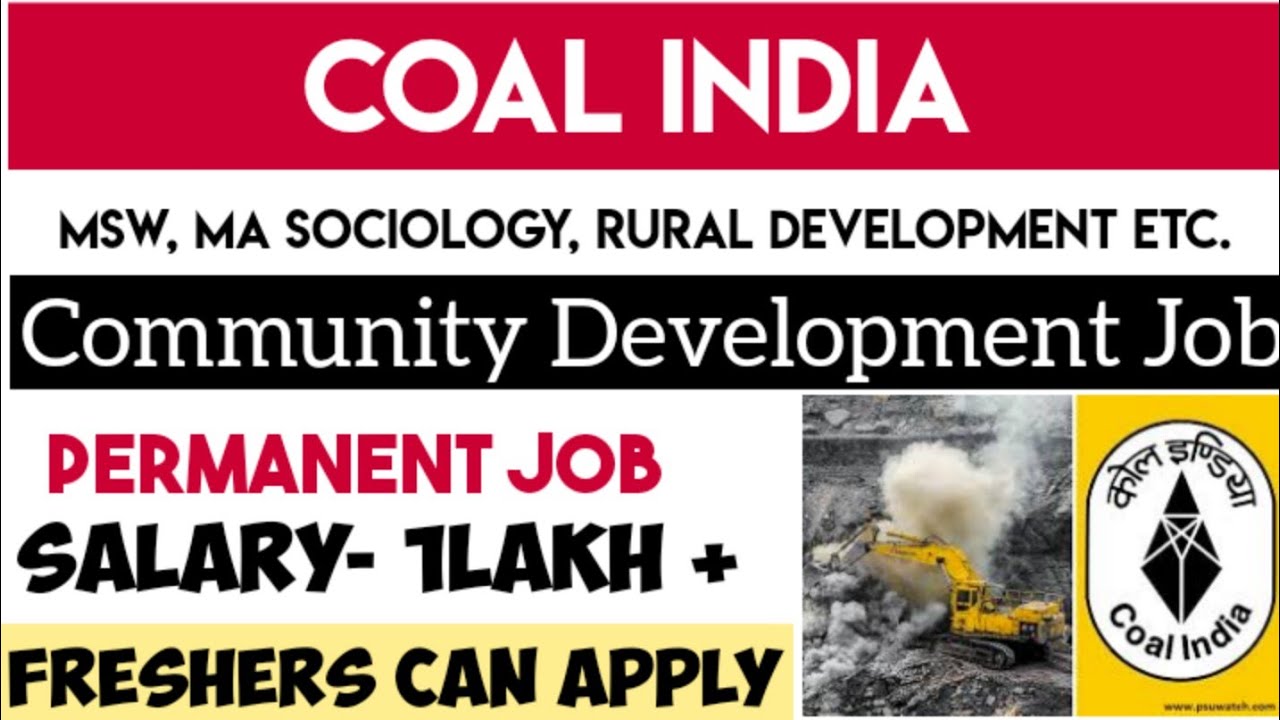 Coal India Job, Community Development Job at Coal India , Management Trainee