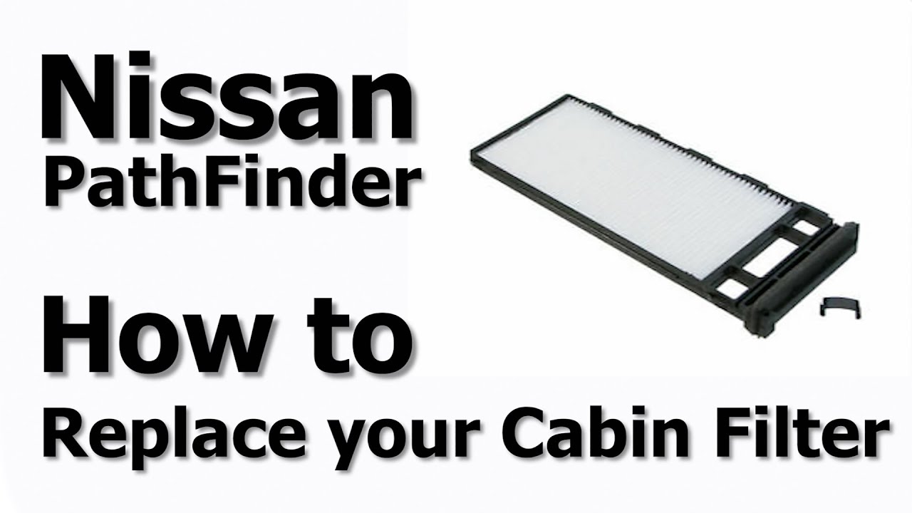 How to Replace Cabin Filters in a Nissan Pathfinder | Easy Step-by-Step Tutorial