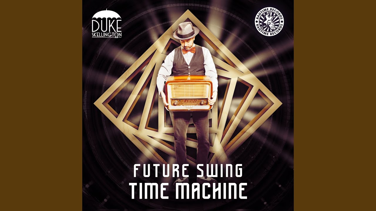 Future Swing Time Machine