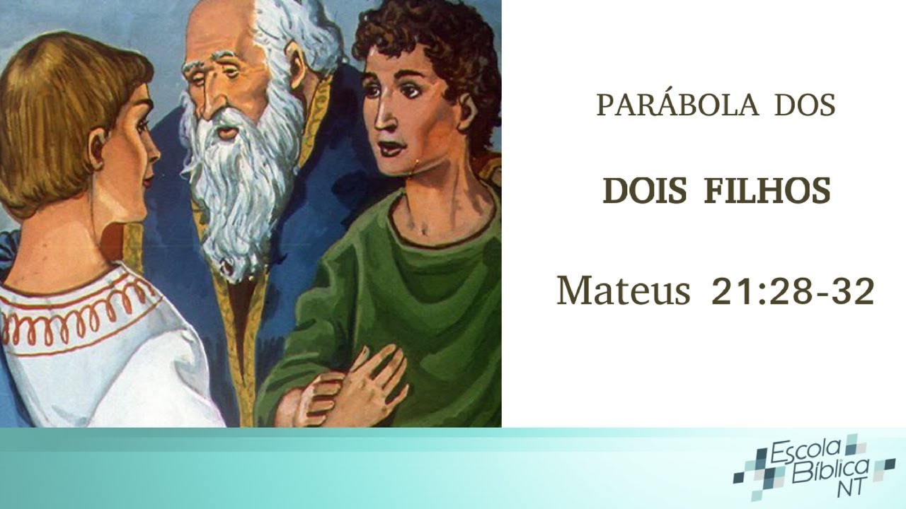 Escola Bíblica #34 - Parábola dos Dois Irmãos