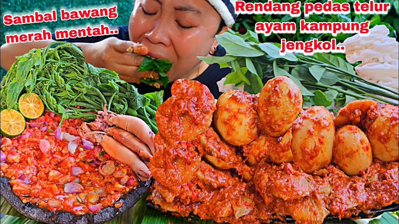 VARIAN BARU SAMBAL BAWANG MERAH MENTAH + RENDANG PEDAS TELUR AYAM KAMPUNG JENGKOL 🤤