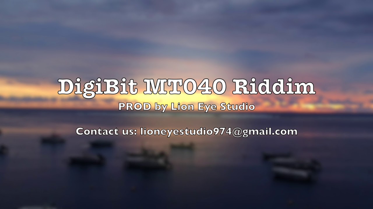 DigiBit MT040 Riddim Instrumental   PROD by #LionEyeStudio974