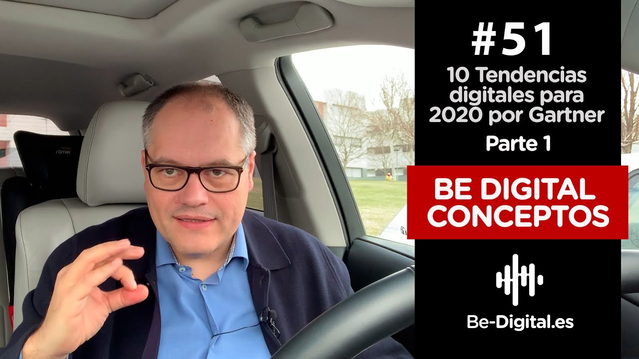 Conceptos #51 10 Tendencias digitales para 2020 por Gartner - Parte 1