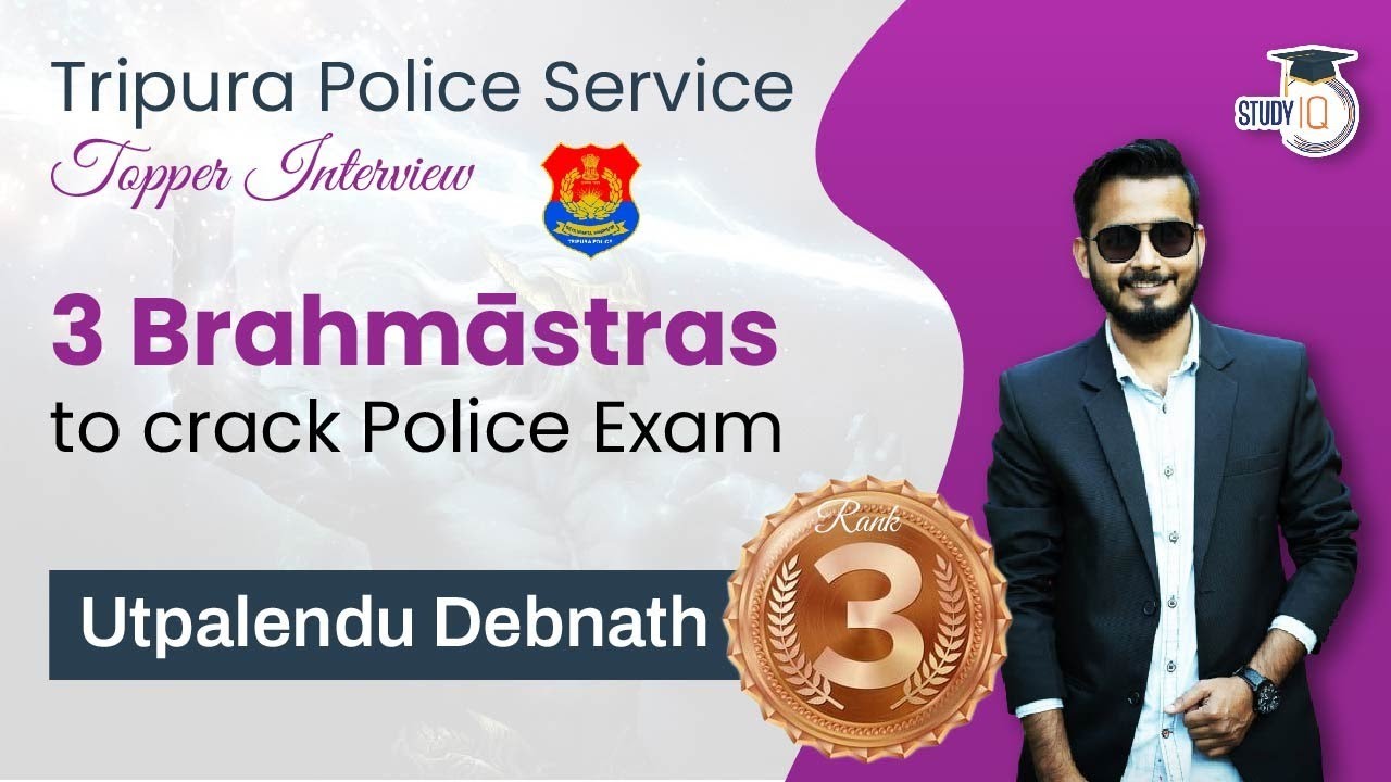 Tripura Police Service Topper Interview - Strategy to crack TPSC Police Exam by Utpalendu Rank 3